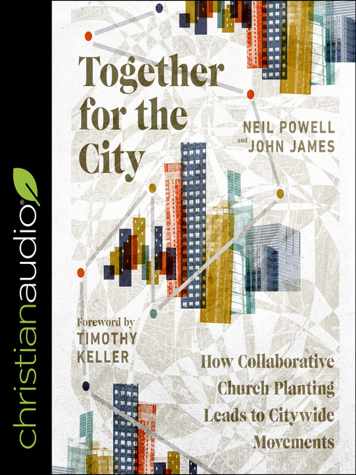 Title details for Together for the City by Neil Powell - Available